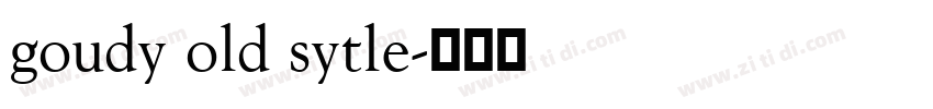 goudy old sytle字体转换